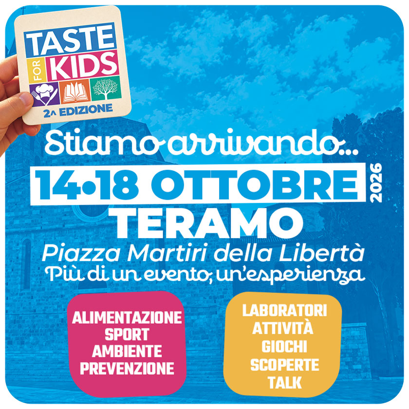 Taste for Kids dal 14 al 18 ottobre 2026 a Teramo
