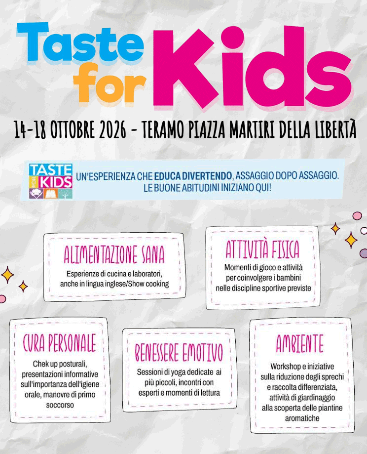 Taste for Kids dal 14 al 18 ottobre 2026 a Teramo Punti Chiave